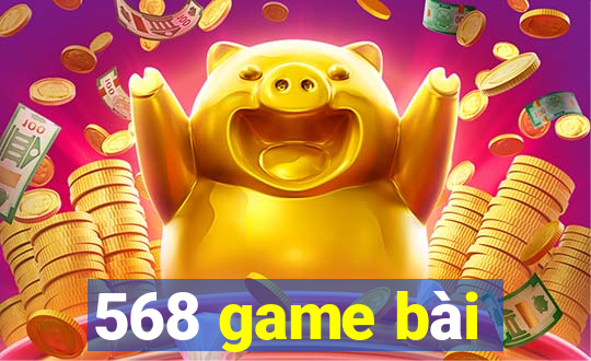 568 game bài