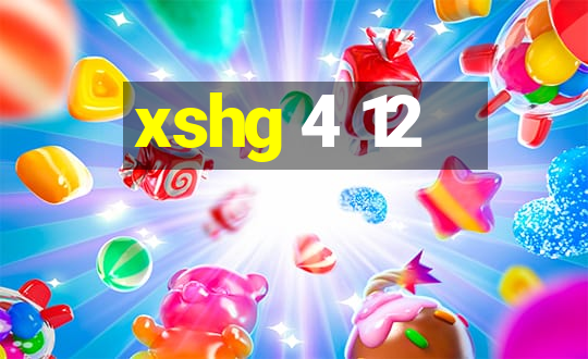 xshg 4 12