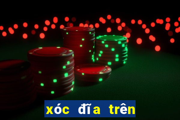 xóc đĩa trên mạng có bịp không