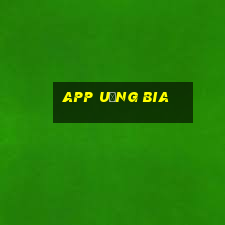 app uống bia