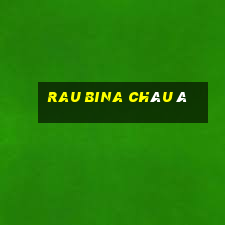 Rau bina Châu Á