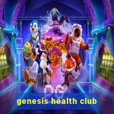 genesis health club