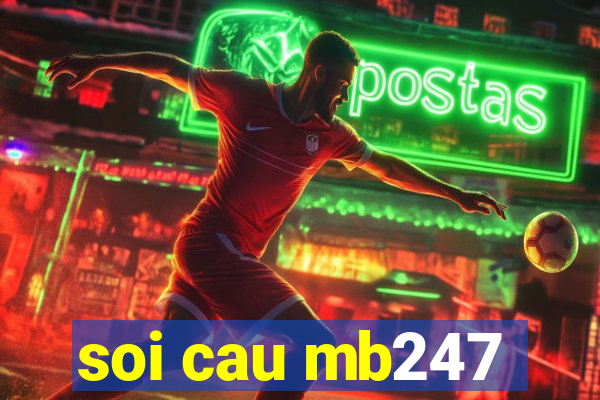 soi cau mb247