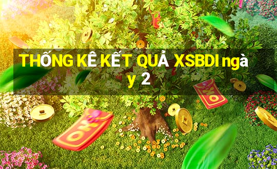 THỐNG KÊ KẾT QUẢ XSBDI ngày 2