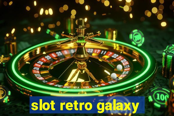 slot retro galaxy