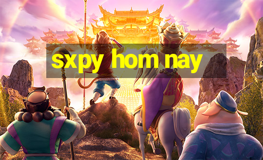 sxpy hom nay