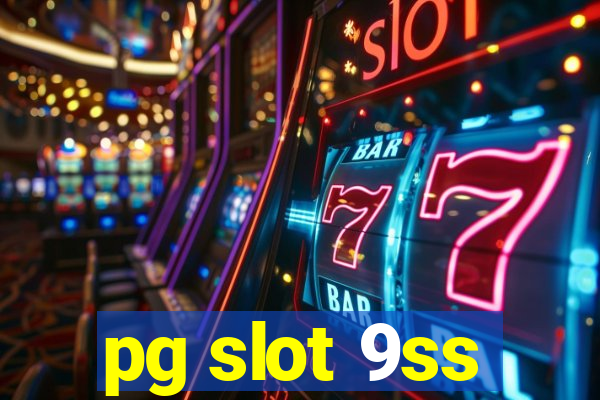 pg slot 9ss