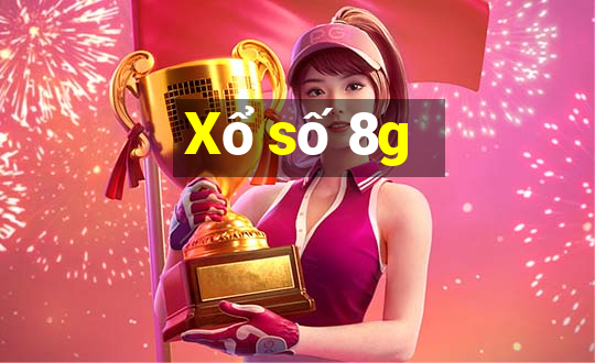 Xổ số 8g