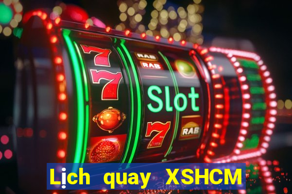 Lịch quay XSHCM ngày 13