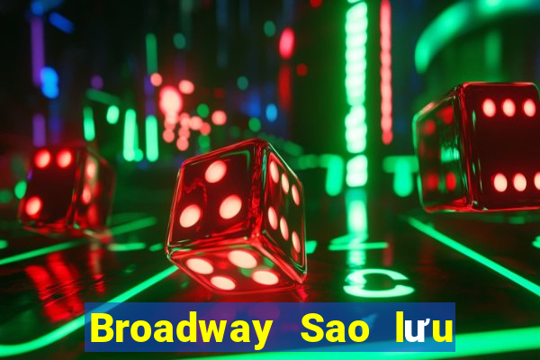 Broadway Sao lưu wed 4001