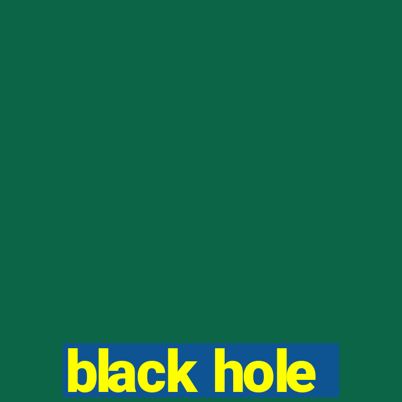 black hole