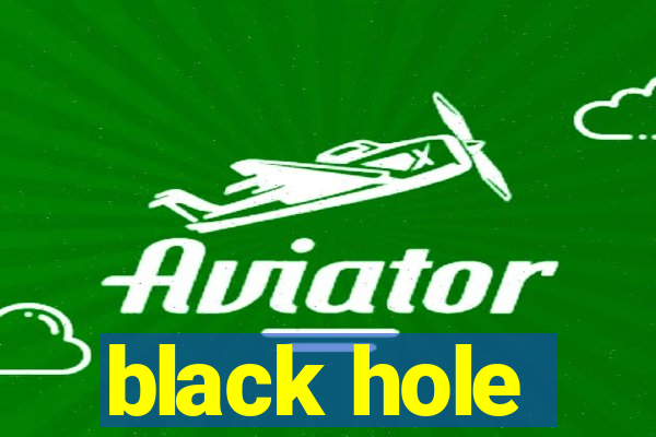 black hole