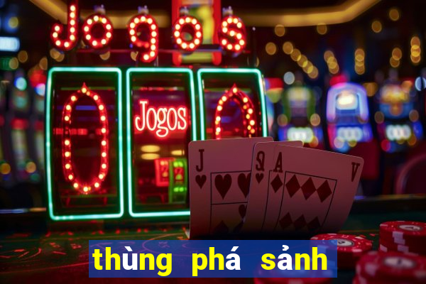 thùng phá sảnh trong poker