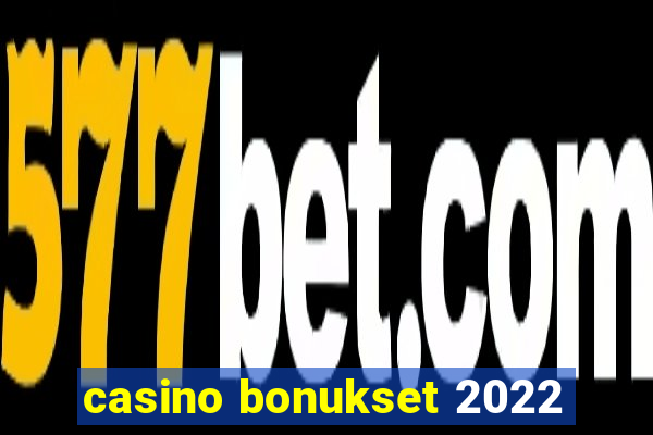 casino bonukset 2022