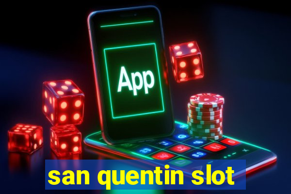 san quentin slot