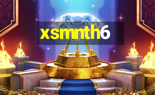 xsmnth6