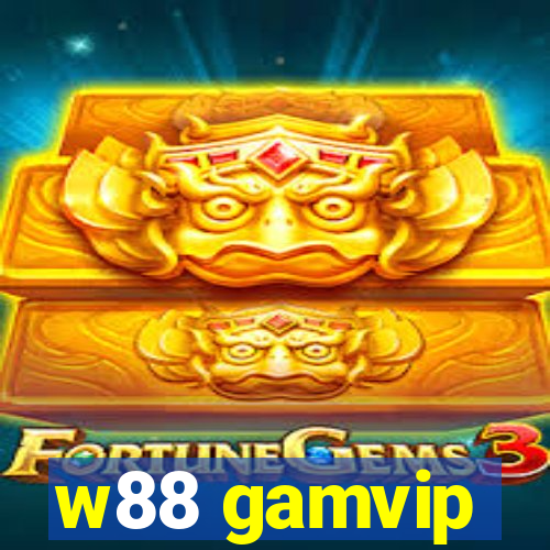 w88 gamvip