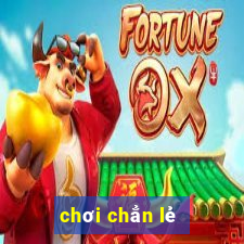 chơi chẳn lẻ