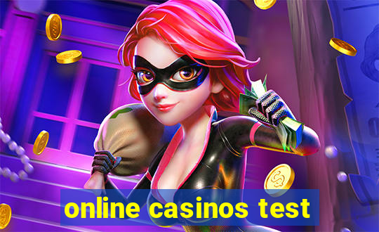 online casinos test