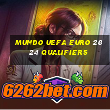 mundo uefa euro 2024 qualifiers