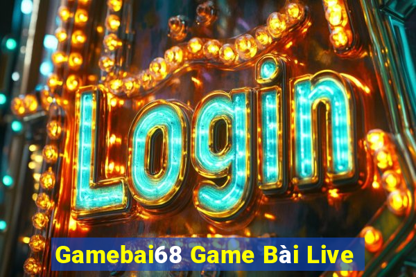 Gamebai68 Game Bài Live