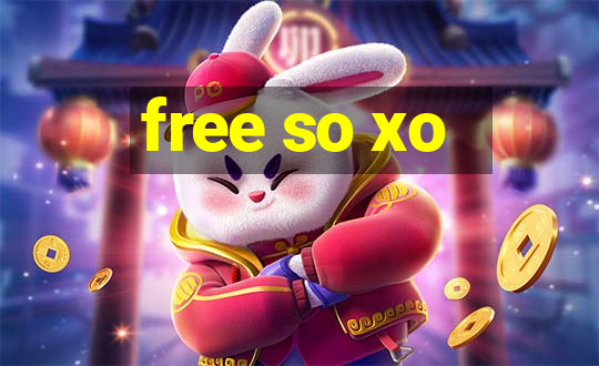 free so xo