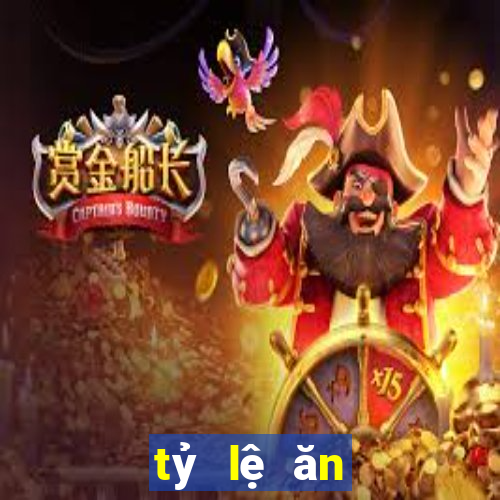 tỷ lệ ăn xiên 2