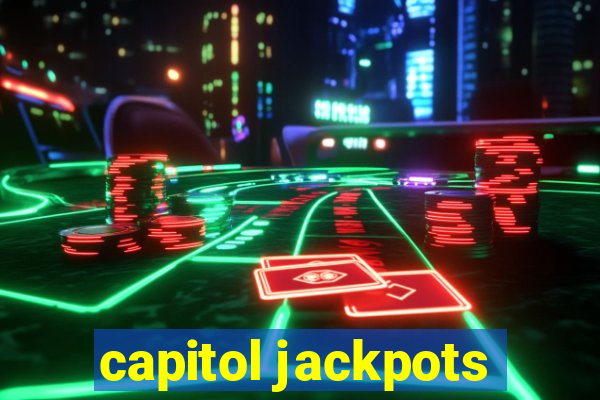 capitol jackpots