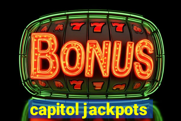 capitol jackpots