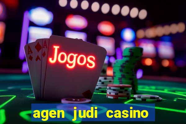 agen judi casino live terbaik