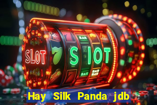 Hay Silk Panda jdb Điện tử