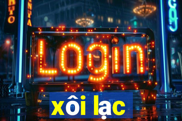 xoi lac