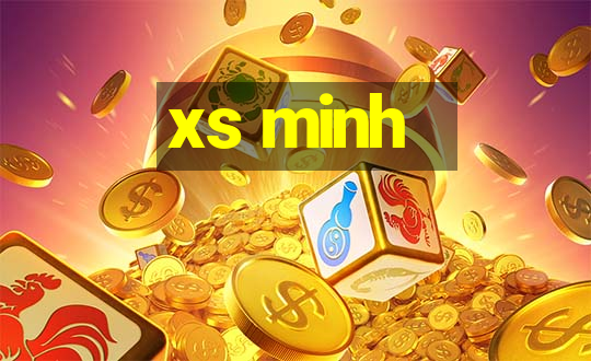 xs minh