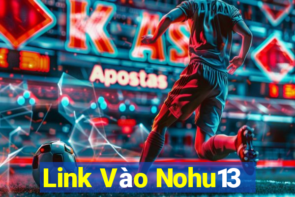 Link Vào Nohu13