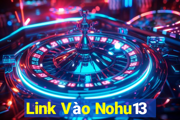 Link Vào Nohu13