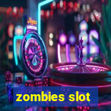 zombies slot