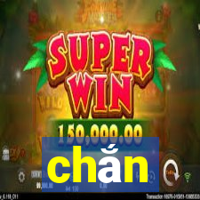 chắn