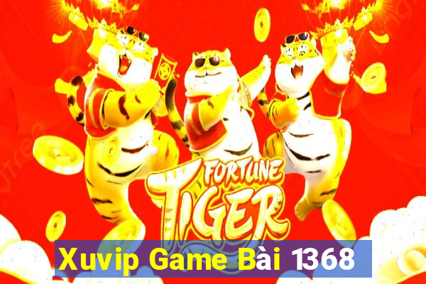 Xuvip Game Bài 1368