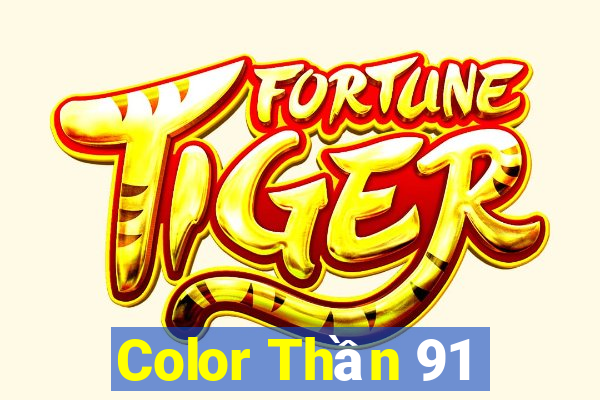 Color Thần 91