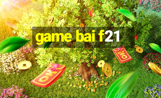 game bai f21