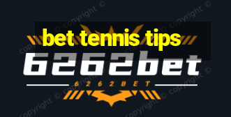 bet tennis tips