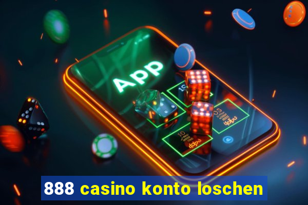 888 casino konto loschen