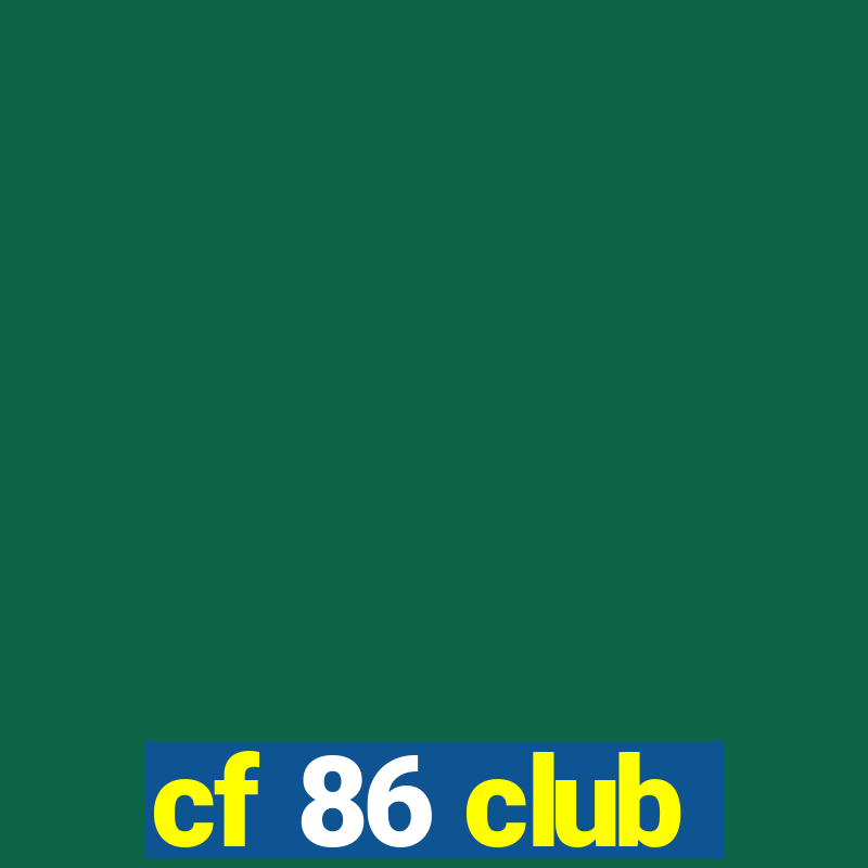 cf 86 club