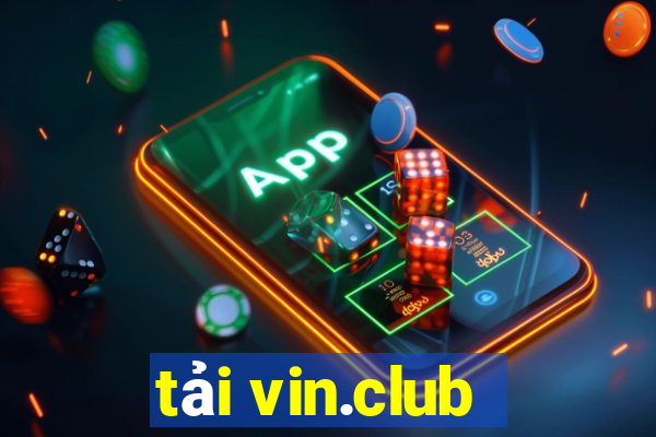 tải vin.club