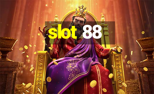 slot 88