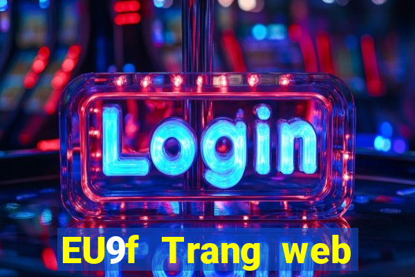 EU9f Trang web chính thức của