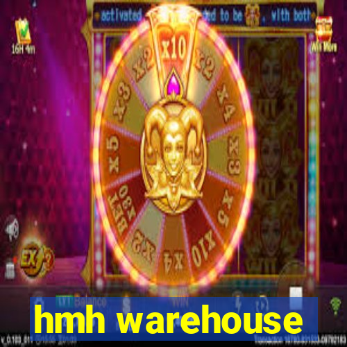 hmh warehouse