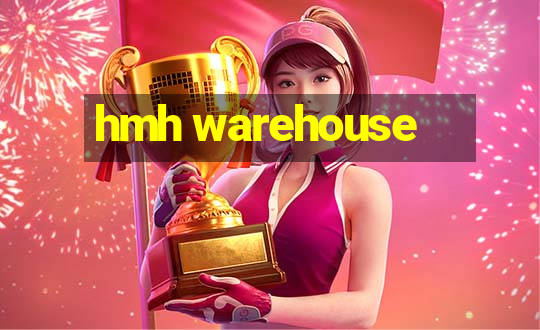 hmh warehouse