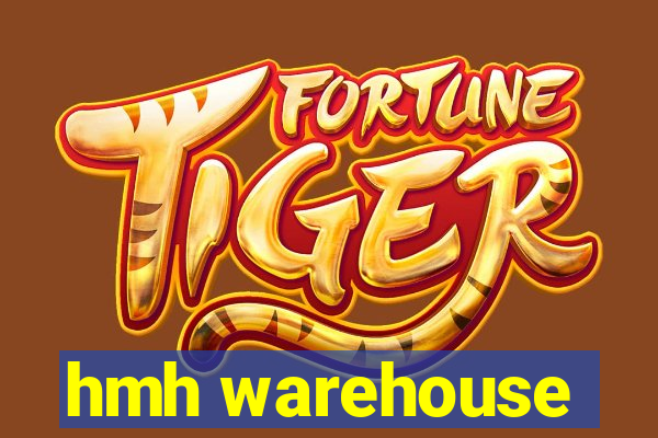 hmh warehouse