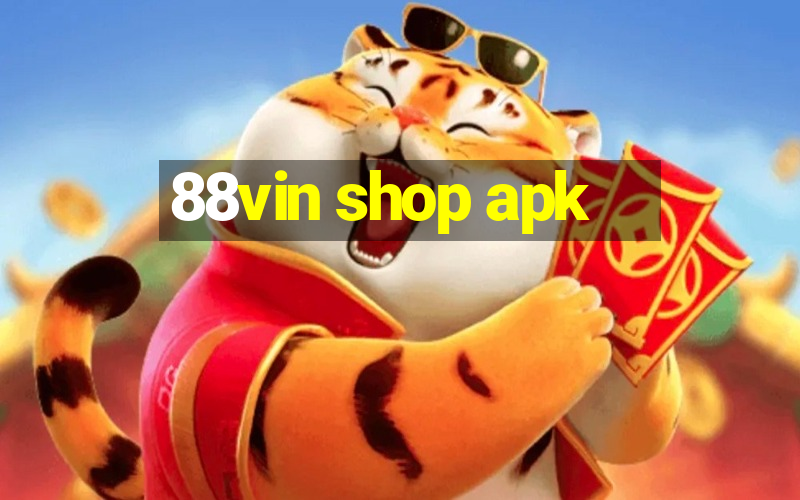 88vin shop apk